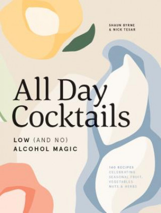 Knjiga All Day Cocktails Shaun Byrne