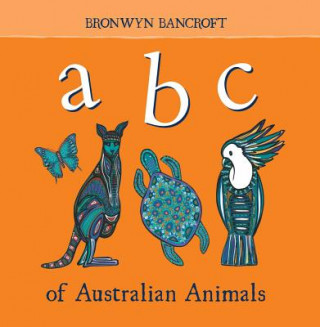 Carte ABC of Australian Animals Bronwyn Bancroft