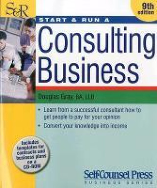 Knjiga Start & Run a Consulting Douglas A Gray