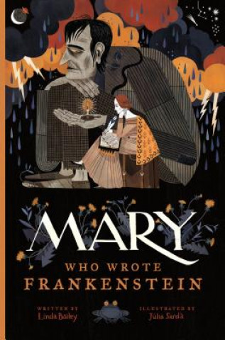 Книга Mary Who Wrote Frankenstein Linda Bailey