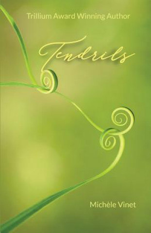 Kniha Tendrils Michele Vinet