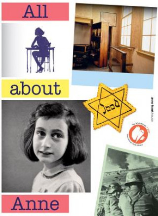 Книга All about Anne The Anne Frank House