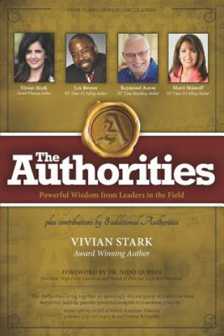 Kniha The Authorities - Vivian Stark: Powerful Wisdom from Leaders in the Field Vivian Stark