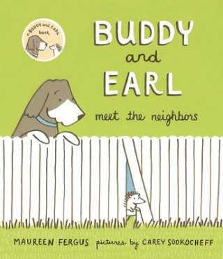 Книга Buddy and Earl Meet the Neighbors Maureen Fergus