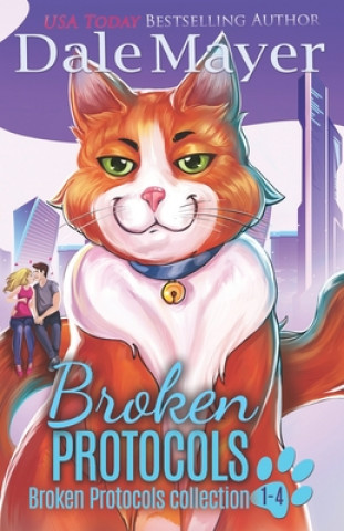 Książka Broken Protocols: Books 1-4 Dale Mayer