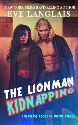 Knjiga Lionman Kidnapping Eve Langlais