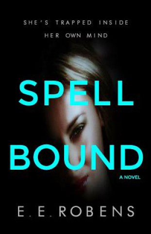 Knjiga Spellbound E E Robens