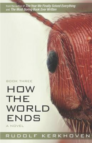 Книга How the World Ends (Book Three) Rudolf Kerkhoven