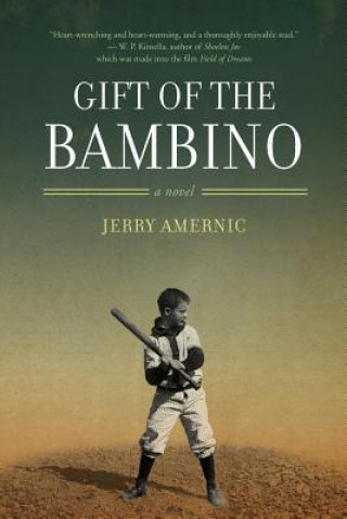 Kniha Gift of the Bambino Mr Jerry Amernic