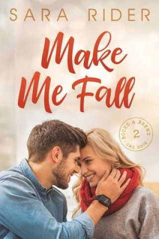 Boek Make Me Fall Sara Rider