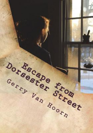 Książka Escape from Dorsester Street Gerry Van Hoorn