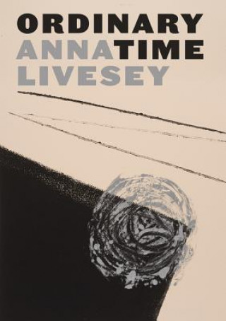 Βιβλίο Ordinary Time Anna Livesey