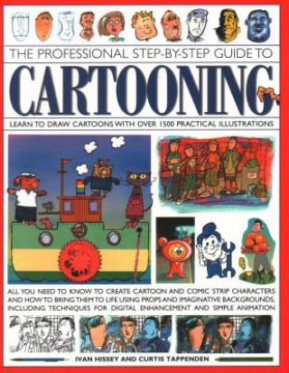 Книга Cartooning, The Professional Step-by-Step Guide to Ivan Hissey