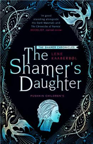 Book Shamer's Daughter: Book 1 Lene Kaaberbol