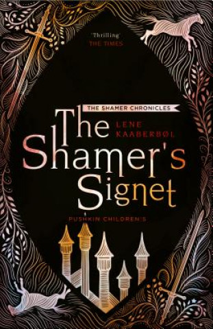 Kniha Shamer's Signet: Book 2 Lene Kaaberbol