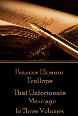 E-Book That Unfortunate Marriage Frances Eleanor Trollope