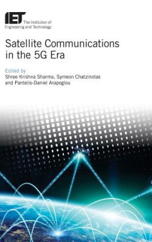 Könyv Satellite Communications in the 5g Era Shree Krishna Sharma