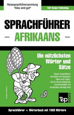 Carte Sprachfuhrer Deutsch-Afrikaans und Kompaktwoerterbuch mit 1500 Woertern Andrey Taranov
