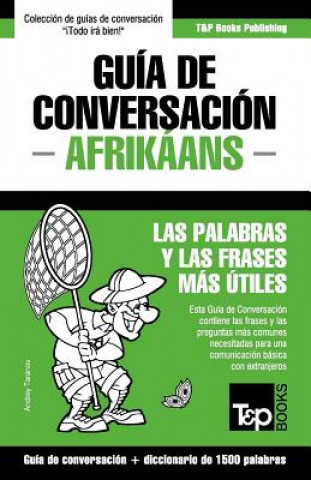 Könyv Guia de Conversacion Espanol-Afrikaans y diccionario conciso de 1500 palabras Andrey Taranov