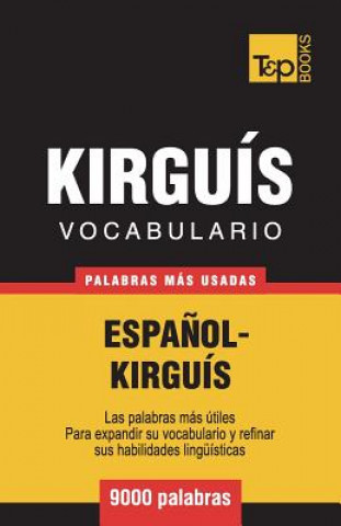 Carte Vocabulario Espanol-Kirguis - 9000 palabras mas usadas Andrey Taranov