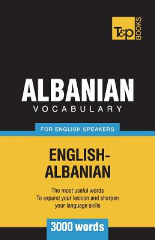 Könyv Albanian vocabulary for English speakers - 3000 words Andrey Taranov