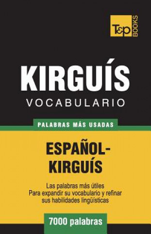 Carte Vocabulario Espanol-Kirguis - 7000 palabras mas usadas Andrey Taranov