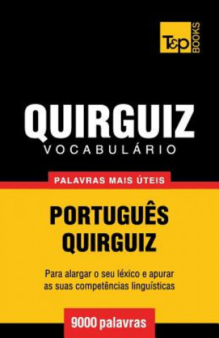 Kniha Vocabulario Portugues-Quirguiz - 9000 palavras mais uteis Andrey Taranov