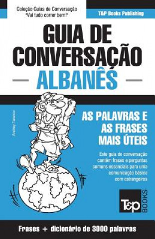 Carte Guia de Conversacao Portugues-Albanes e vocabulario tematico 3000 palavras Andrey Taranov
