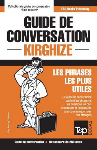 Carte Guide de conversation Francais-Kirghize et mini dictionnaire de 250 mots Andrey Taranov