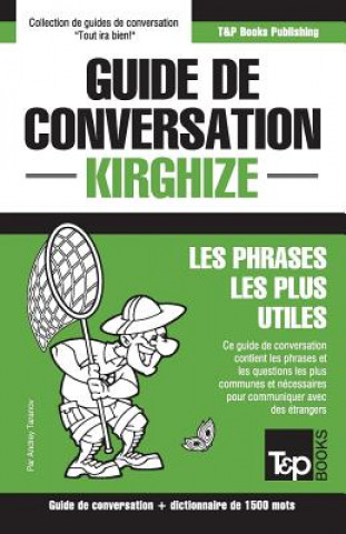 Könyv Guide de conversation Francais-Kirghize et dictionnaire concis de 1500 mots Andrey Taranov