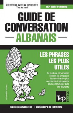 Kniha Guide de conversation Francais-Albanais et dictionnaire concis de 1500 mots Andrey Taranov