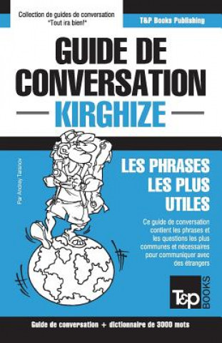 Carte Guide de conversation Francais-Kirghize et vocabulaire thematique de 3000 mots Andrey Fr
