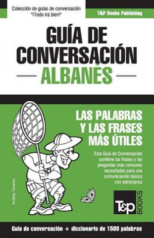 Carte Guia de conversacion Espanol-Albanes y diccionario conciso de 1500 palabras Andrey Taranov