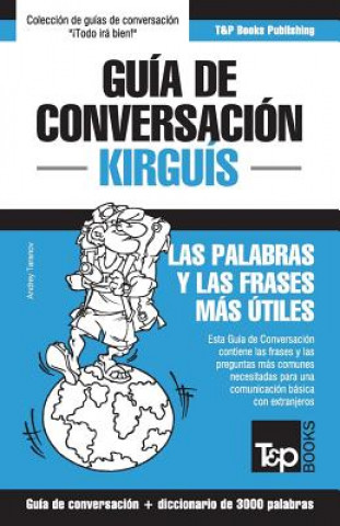 Kniha Guia de conversacion Espanol-Kirguis y vocabulario tematico de 3000 palabras Andrey Taranov