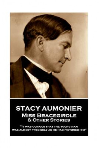 E-book Miss Bracegirdle & Other Stories Stacy Aumonier