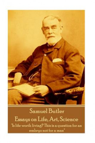 E-kniha Essays on Life, Art, Science Samuel Butler