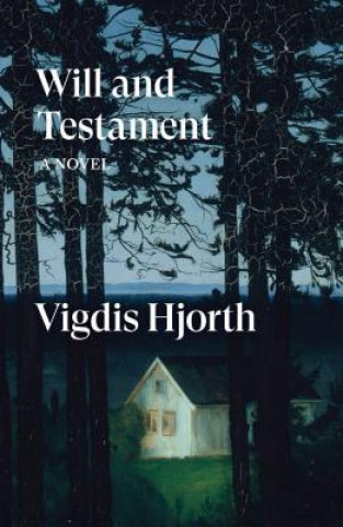 Kniha Will and Testament Vigdis Hjorth