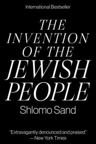 Carte Invention of the Jewish People Shlomo Sand