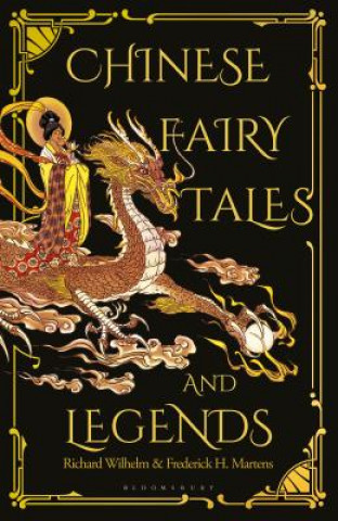 Carte Chinese Fairy Tales and Legends Frederick H. Martens