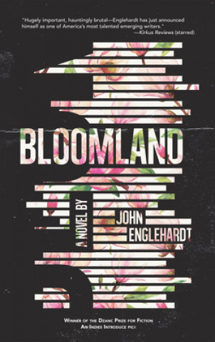 Knjiga Bloomland John Englehardt