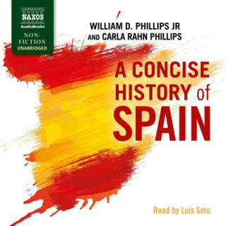 Digital A Concise History of Spain William D. Phillips Jr