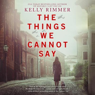 Digital The Things We Cannot Say Kelly Rimmer
