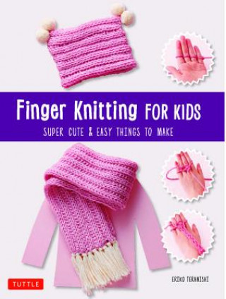 Carte Finger Knitting for Kids Eriko Teranishi