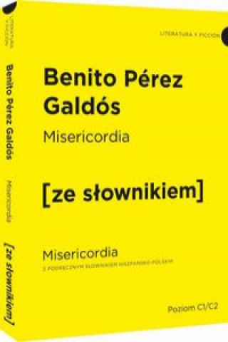 Kniha Misericordia wersja hiszpańska z podręcznym słownikiem hiszpańsko-polskim Pérez Galdós Benito