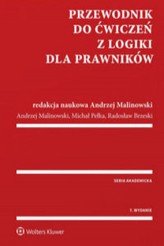 Kniha Przewodnik do ćwiczeń z logiki dla prawników Brzeski Radosław