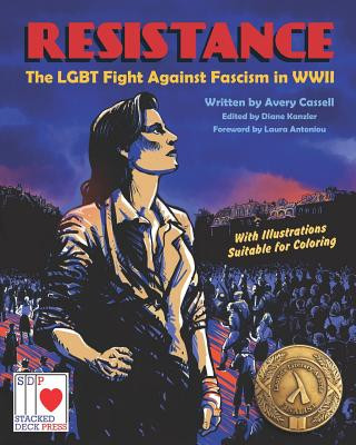 Book Resistance: The LGBT Fight Against Fascism in WWII Avery Cassell