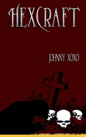 Knjiga Hexcraft Johnny Xoxo