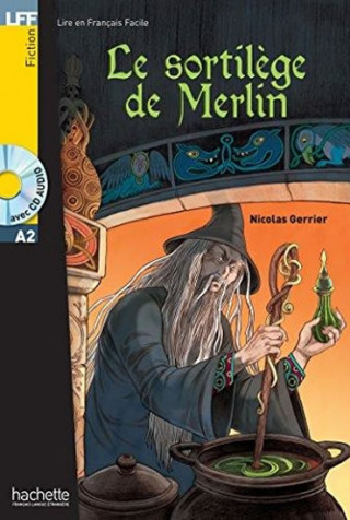 Книга Le sortilege de Merlin - Livre + CD collegium