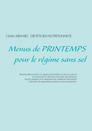 Kniha Menus de printemps pour le regime sans sel Cédric Menard