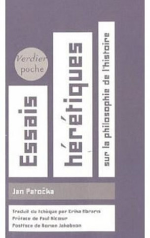 Kniha Essais hérétiques - Sur la philosophie de l'Histoire Jan Patočka